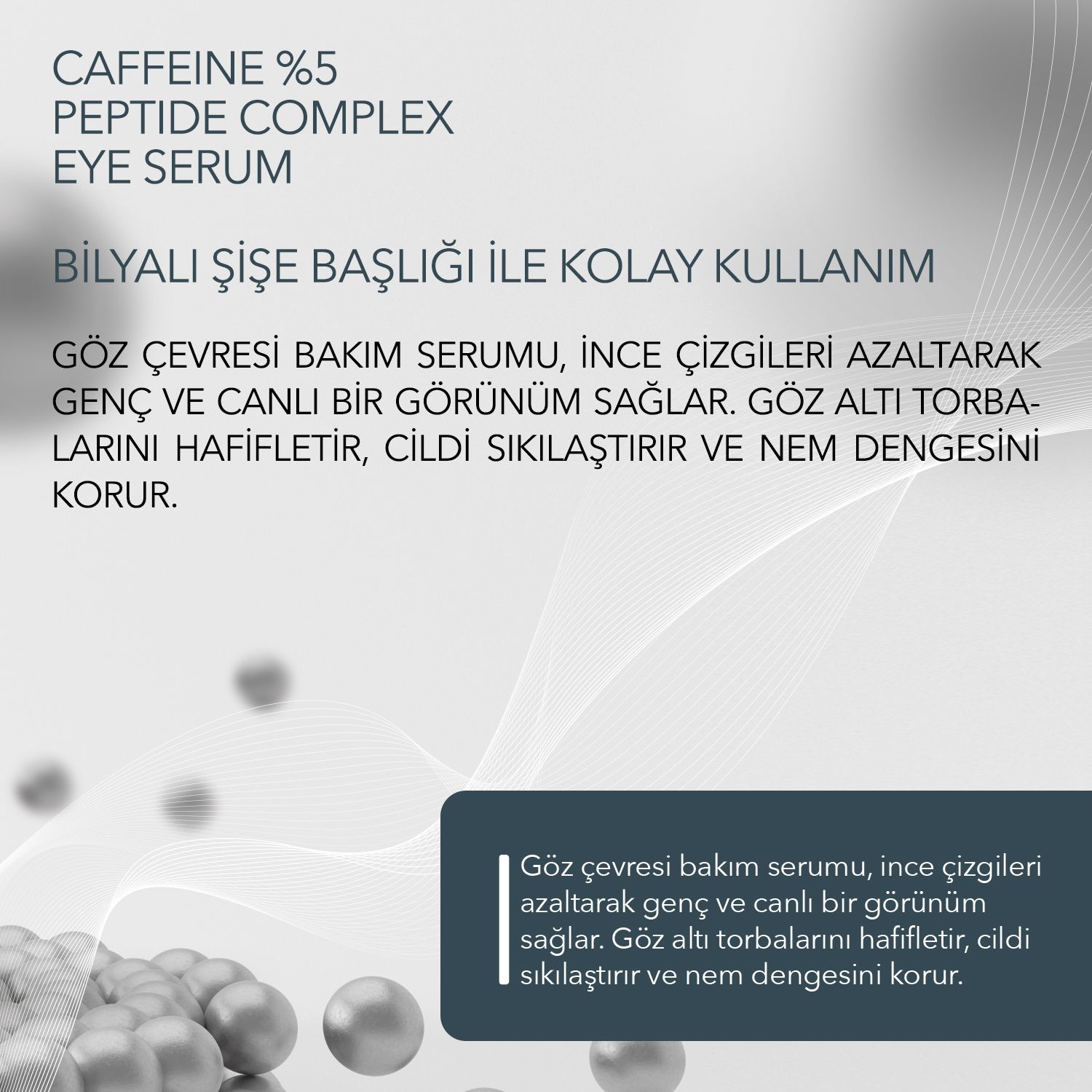 Göz%20Altı%20&%20Çevresi%20Bakım%20Serumu%20Kafein%20Ve%20Peptitli%20Özel%20Formül%2020%20Ml.%20Bilyeli%20soğuk%20başlıklı%20şişe